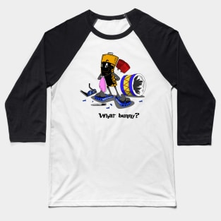 What bunny? Baseball T-Shirt